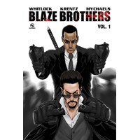BLAZE BROTHERS TP VOL 01 - Vernon Whitlock, Matthew Scott Krentz
