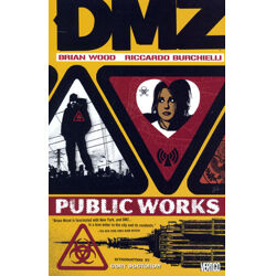 DMZ TP VOL 03 PUBLIC WORKS (MR) - Brian Wood