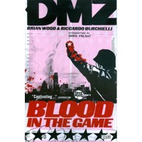 DMZ TP VOL 06 BLOOD IN THE GAME (MR) - Brian Wood