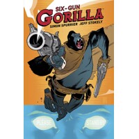 SIX GUN GORILLA TP - Simon Spurrier