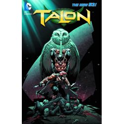 Talon Vol. 2 The Fall Of The Owls (N52) - James Tynioniv & Various