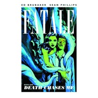 FATALE TP VOL 01 DEATH CHASES ME (MR) - Ed Brubaker