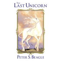 LAST UNICORN TP - Peter S. Beagle, Peter B. Gillis