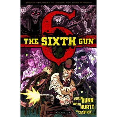 Sixth Gun Tp Vol 02 - Cullen Bunn