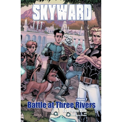 Skyward Vol. 3 Battle At Three Rivers