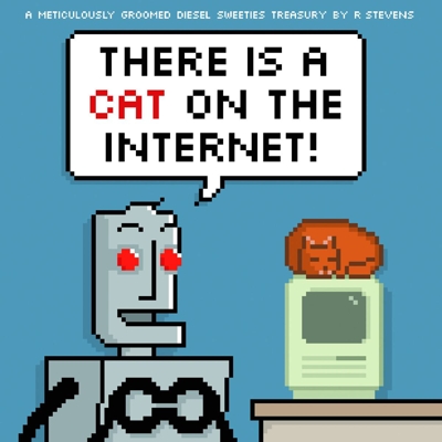 Diesel Sweeties Vol. 3 There Is A Cat O/t Internet