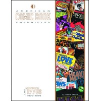 AMERICAN COMIC BOOK CHRONICLES: THE 1970S1970-1979 HC 5 1970S