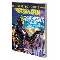 IRON MAN TP IRON METROPOLITAN TP VOL 04 IRON METROPOLITAN - Kieron Gillen