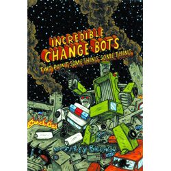 Incredible Change Bots: Two Point Something 3