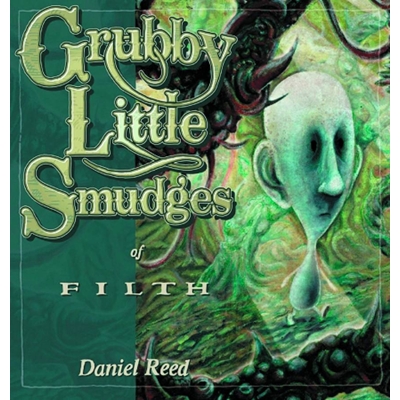 Grubby Little Smudges Of Filth