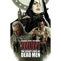 VELVET TP VOL 02 THE SECRET LIVES OF DEAD MEN (MR) - Ed Brubaker