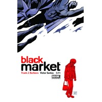 BLACK MARKET #1 (OF 4) (2ND PTG) - Frank J. Barbiere