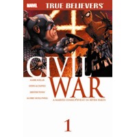 TRUE BELIEVERS CIVIL WAR #1 - Various