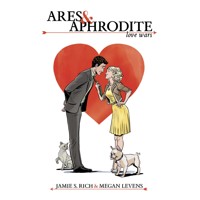 ARES &amp; APHRODITE GN - Jamie S. Rich