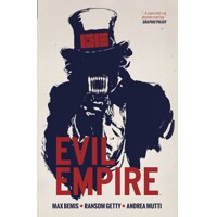 EVIL EMPIRE TP VOL 01 - Max Bemis