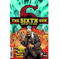SIXTH GUN DAYS OF THE DEAD #1 (OF 5) - Cullen Bunn, Brian Hurtt