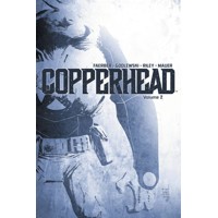 COPPERHEAD TP VOL 02 - Jay Faerber