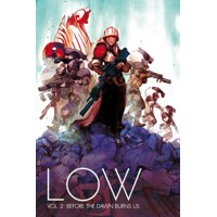 LOW TP VOL 02 BEFORE THE DAWN BURNS US - Rick Remender