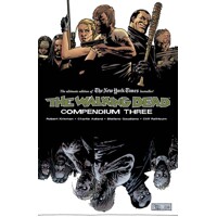 WALKING DEAD COMPENDIUM TP VOL 03 - Robert Kirkman