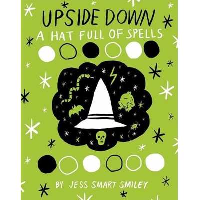 Upside Down A Hat Full Of Spells