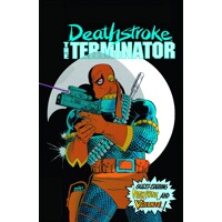 DEATHSTROKE THE TERMINATOR TP VOL 02 SYMPATHY - Marv Wolfman, Dan Jurgens