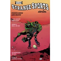 STRANGE SPORTS STORIES TP (MR) - Gilbert Hernandez &amp; Various