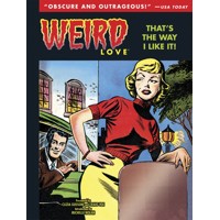 WEIRD LOVE THAT IS THE WAY I LIKE IT HC VOL 02 - Various