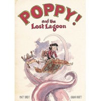 POPPY AND THE LOST LAGOON HC - Matt Kindt, Brian Hurtt
