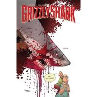 GRIZZLY SHARK TP VOL 01 (MR) - Ryan Ottley
