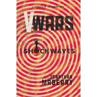 V-WARS SHOCKWAVES TP - Jonathan Maberry, John Dixon