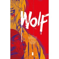 WOLF TP VOL 02 APOCALYPSE SOON (MR) - Ales Kot