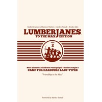 LUMBERJANES TO MAX ED HC VOL 02 -  Shannon Watters