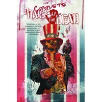COMPLETE RAISE THE DEAD TP -  Leah Moore, John Reppion, Mike Raicht