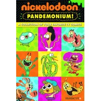 NICKELODEON PANDEMONIUM HC VOL 01 -  Eric Esquivel, Stefan Petrucha