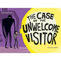 BAD MACHINERY GN VOL 06 THE CASE OF THE UNWELCOME VISITOR - John Allison