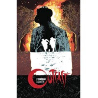 OUTCAST BY KIRKMAN &amp; AZACETA TP VOL 04 - Robert Kirkman