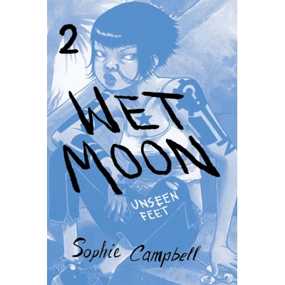 Wet Moon Vol. 2 Unseen Feet New Ed