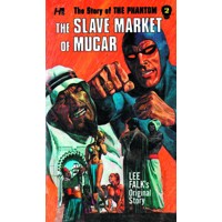 PHANTOM COMP AVON NOVELS VOL 02 SLAVE MARKET OF MUCAR - Lee Falk