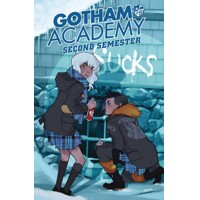 GOTHAM ACADEMY SECOND SEMESTER TP VOL 01 - Brenden Fletcher, Karl Kerschl, Bec...