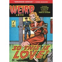 WEIRD LOVE HC SO THIS IS LOVE - Various