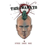 THROWAWAYS TP VOL 02 - Caitlin Kittredge