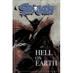 SPAWN HELL ON EARTH TP - Todd McFarlane, Erik Larsen, Tom Leveen