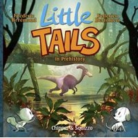 LITTLE TAILS IN PREHISTORY HC VOL 04 - Frederic Brremaud
