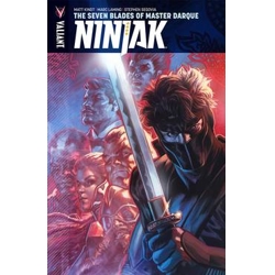 NINJAK TP VOL 06 THE SEVEN BLADES OF MASTER DARQUE - Matt Kindt