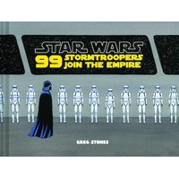 STAR WARS 99 STORMTROOPERS JOIN THE EMPIRE HC