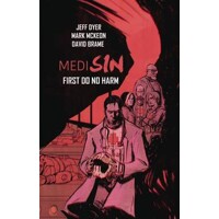 MEDISIN TP VOL 01 FIRST DO NO HARM - Jeff Dyer, Mark McKeon