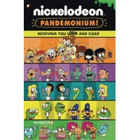 NICKELODEON PANDEMONIUM GN VOL 03 LOUD AND CLEAR - Eric M Esquivel, Dave Schei...