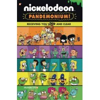 NICKELODEON PANDEMONIUM GN VOL 03 LOUD AND CLEAR - Eric M Esquivel, Dave Schei...