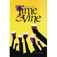 TIME &amp; VINE TP - Thom Zahler