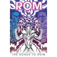 ROM TP VOL 03 ROADS TO RUIN - Chris Ryall, Christos Gage
